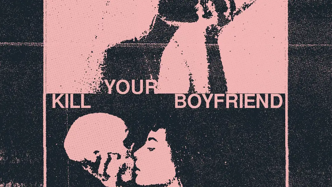 Obrázek /media/dt5cveef/03_kill-your-boyfriend.jpg
